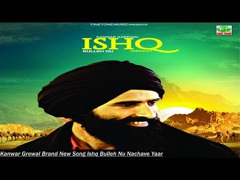Ishq Bulleh Nu Nachave Remix | Kanwar Grewal | Latest Punjabi Song | Finetone