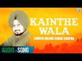 Kainthe Wala | Major Singh Chatha | (Audio Song) | Sukhpal Sukh | SuperHit Punjabi Songs | Finetone