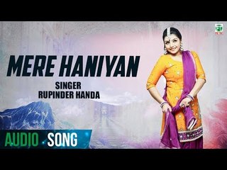 Mere Haniyan | Rupinder Handa | (Full Audio Song) | Latest Punjabi Song 2017 | Finetone