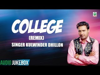 College Remix | Kulwinder Dhillon | Aman Hayer | Superhit Punjabi Album | (Audio Jukebox) | Finetone