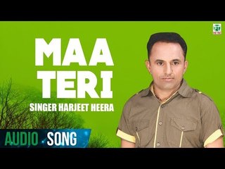 Maa Teri | Harjeet Heera & Miss Surmani | (Audio Song) | Latest Punjabi Songs 2018 | Finetone