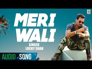 Meri Wali | Lucky Shah | (Full Audio Song) | Latest Punjabi Songs 2018 | Finetone