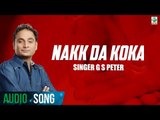 Nakk Da Koka | G S Peter | (Full Audio Song) | Latest Punjabi Songs 2018 | Finetone