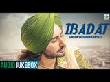 Satinder Sartaaj | Ibadat | (Full Album) | (Audio Jukebox) | Superhit Punjabi Album | Finetone