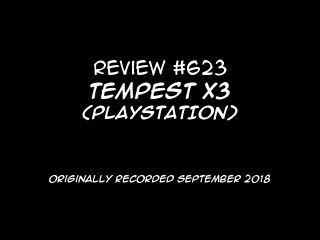 Review 623 - Tempest X3 (PSX)