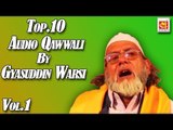 Top-10 Qawwali By Gyasuddin Warsi || Vol.1 || Audio Qawwali || Musicraft