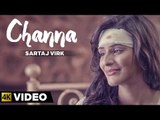 Sartaj Virk - Channa | Latest Punjabi Song 2015 | Lyrics - Garry Sandhu