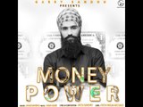 JAGGI SANDHU | MONEY POWER ( New punjabi song 2017 ) FRESH MEDIA RECORDS