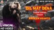 Dil Mat Dena (दिल मत देना) with LYRICS | Ashok Zakhmi | Broken Heart Song | Musicraft
