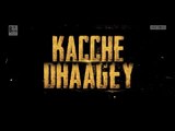 KACCHE DHAAGEY TRAILER | Upcoming Punjabi Movie 2018 | Latest Punjabi Movies 2018