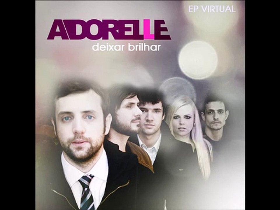 Adorelle - Deixa Brilhar