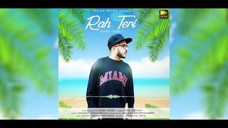Rah Teri | Baba Honey | New Punjabi Songs 2018 | Latest Punjabi Songs 2018
