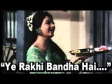 Ye Rakhi Bandhan Hai Aisa - Beimaan 1972 Raksha Bandhan song