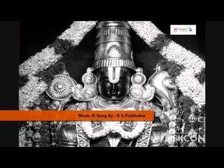 Venkata Chalapathi Sung by G.V.Prabhakar