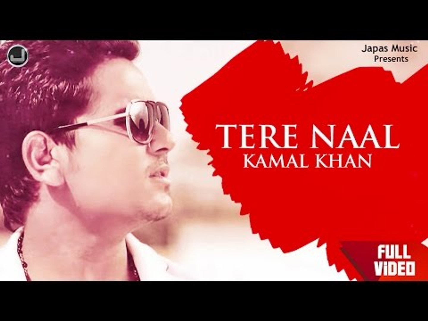 tere naal chalde ne saah song by kamal khan