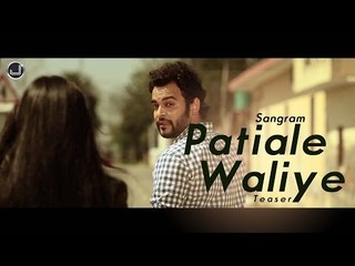 Patiale Waliye | Teaser | Sangram | Japas Music