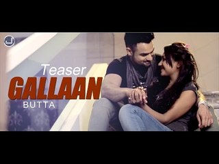Gallaan | Butta | Teaser | Japas Music