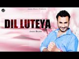 Dil Luteya | Jaggi Bajwa | First Step | Japas Music