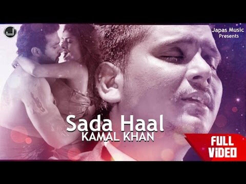 Sada Haal | Kamal Khan feat. Jatinder Jeetu | New Punjabi Song 2015 | Japas Music