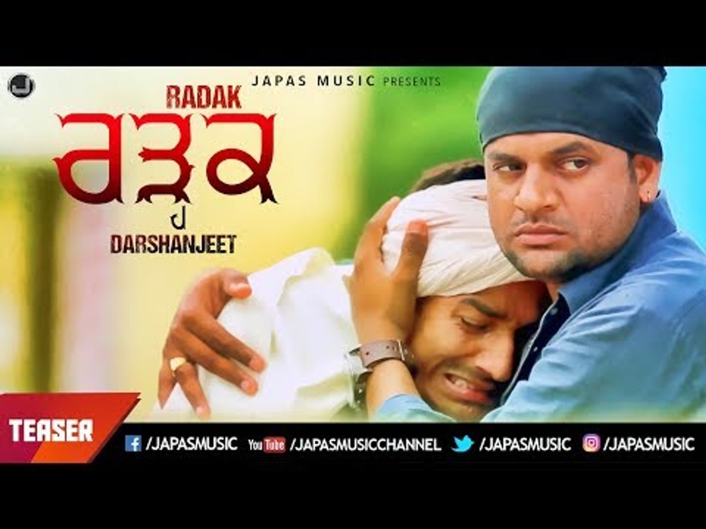 New Punjabi Songs 2017 | Teaser | Radak | Darshanjeet | Japas Music