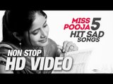 Miss Pooja Nonstop Super Hit Top 5 Sad Videos 2013