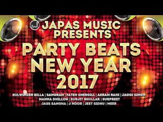 New Year Party beats 2017 | Celebration Punjabi Songs  | Japas Music