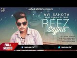 New Punjabi Songs 2017 | Reez Sajjna (Full Audio) | Avi Sahota | Japas Music