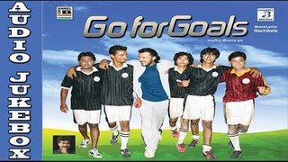 Go For Goals | Bengali Movie Songs | Audio Jukebox | Nachiketa | Subhomita