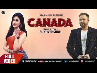 New Punjabi Song 2017 | Canada | Sukhvir Sukh | Japas Music