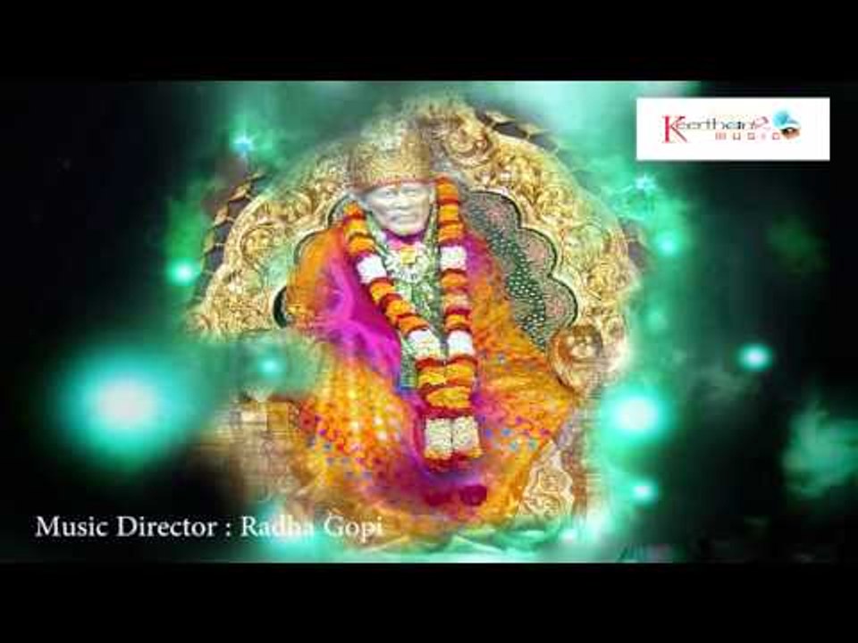 Shiridi Sai Baba Devotional Songs - Saileela Saileela - Sai Sarwantaryaami