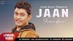 Feroz Khan New Song  | Jaan | | Lyrical Video | New Punjabi Songs 2018 | Japas Music