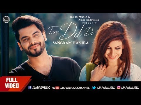 Sangram Hanjra New Song | Tere Dil Di | Punjabi Songs 2018 | Japas Music