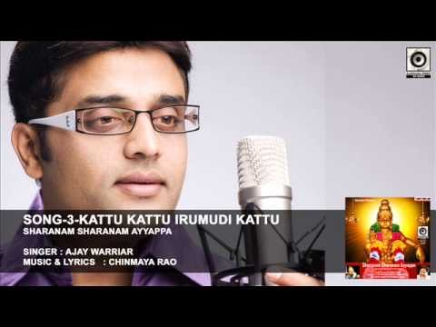 SONG-3- SHARANAM SHARANAM AYYAPPA || Singer : Ajay Warriar || Music &Lyrics : CHINMAYA RAO