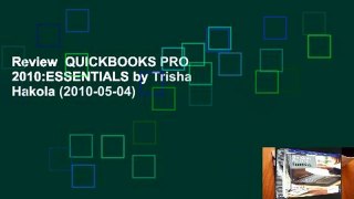 Review  QUICKBOOKS PRO 2010:ESSENTIALS by Trisha Hakola (2010-05-04)