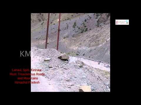 Lahaul - Spiti - Kinnaur Most Treacherous Roads and Mountains in Himachal Pradesh