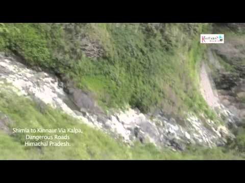 Shimla to Kinnaur Via Kalpa Dangerous Roads Himachal Pradesh