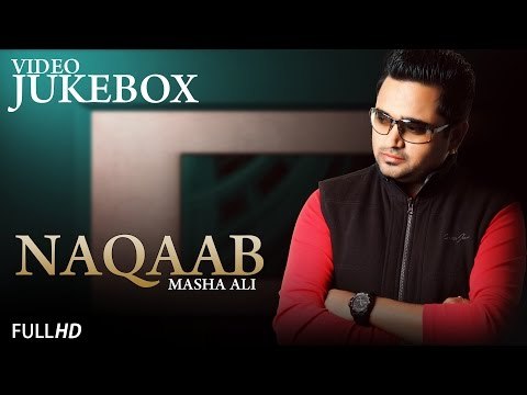 Masha Ali | Naqaab | Video JukeBox | Brand New Punjabi Songs 2014 | Latest Punjabi Songs 2014