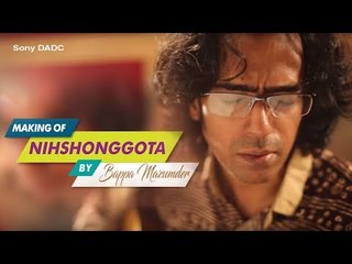 Making of Nihshonggota Song | Bappa Mazumder | Bappa Mazumder | Artist Spread | Sony DADC