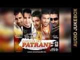 New Punjabi Songs 2015 | Pariyan Dee Patrani | Audio Jukebox | Latest Punjabi Songs 2015