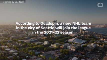 NHL Approves Expansion Franchise For City Of Seattle