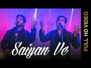 New Punjabi Songs 2015 | SAIYAN VE | S.BROS | Latest Punjab Songs 2015