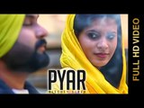 New Punjabi Songs 2015 | PYAR | NISHCHEY SINGH | Latest Punjabi Songs 2015