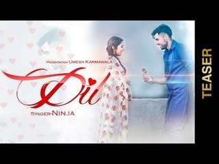 DIL - TEASER || NINJA || Valentines Special || New Punjabi Songs 2016