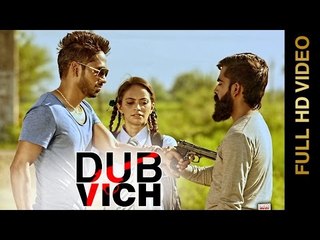 New Punjabi Songs 2016 || DUB VICH || HONEY MIRZA || Punjabi Songs 2016