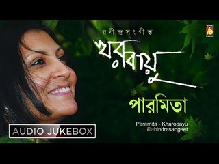 Kharobayu by Paramita | Rabindra Sangeet 🎶