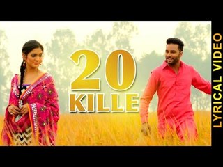 20 KILLE || HARVI || LYRICAL VIDEO || New Punjabi Songs 2016