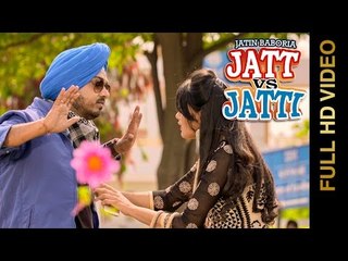 New Punjabi Songs 2016 || JATT VS JATTI || JATIN BABORIA || Punjabi Songs 2016