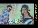 NAINA-THE EYES OF LOVE || GARRY GILL Feat.PANKAJ AHUJA || Punjabi Romantic Songs 2016