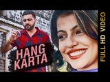 New Punjabi Songs 2016 || HANG KARTA || HARRY SHAH || Punjabi Songs 2016