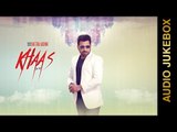 KHAAS (Full Album) || SHEERA JASVIR || AUDIO JUKEBOX || New Punjabi Songs 2016 || AMAR AUDIO